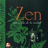 ZEN. LA SENDA DE LA VERDAD