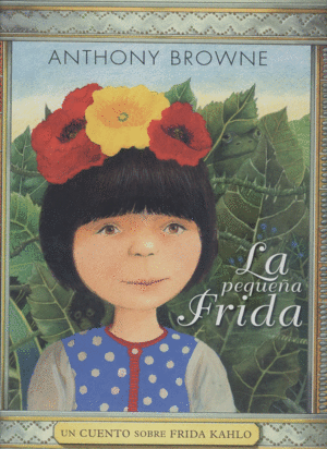 LA PEQUEÑA FRIDA