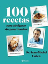 100 RECETAS PARA ADELGAZAR SIN PASAR HAMBRE