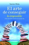 EL ARTE DE CONSEGUIR LO IMPOSIBLE