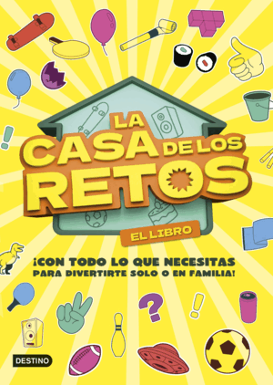 LA CASA DE LOS RETOS. EL LIBRO OFICIAL