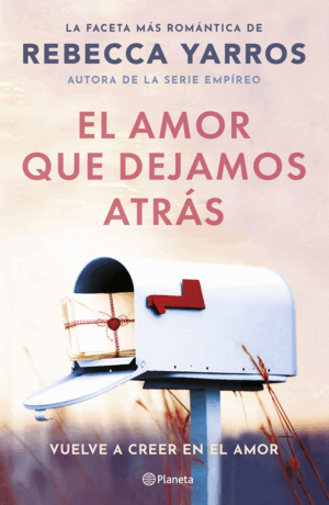 EL AMOR QUE DEJAMOS ATRÁS