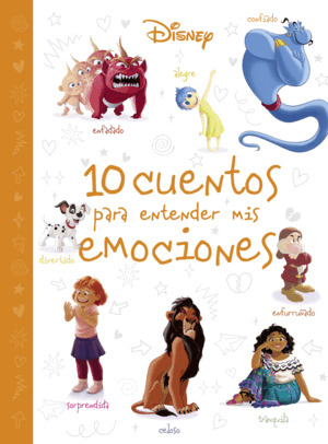 10 CUENTOS PARA ENTENDER MIS EMOCIONES