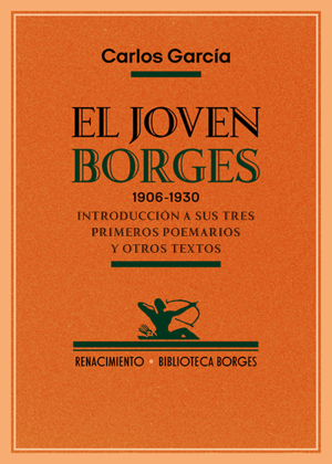 EL JOVEN BORGES. 1906-1930