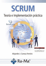 SCRUM. TEORÍA E IMPLEMENTACIÓN PRÁCTICA