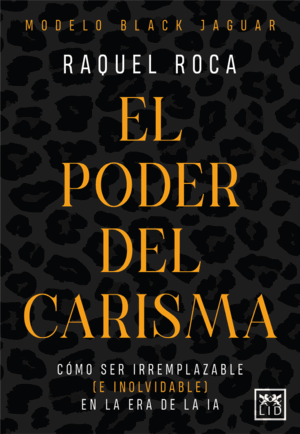 EL PODER DEL CARISMA