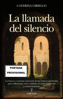 LA LLAMADA DEL SILENCIO