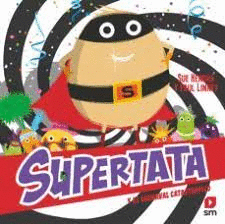 SUPERTATA Y EL CARNAVAL CATASTRÓFICO