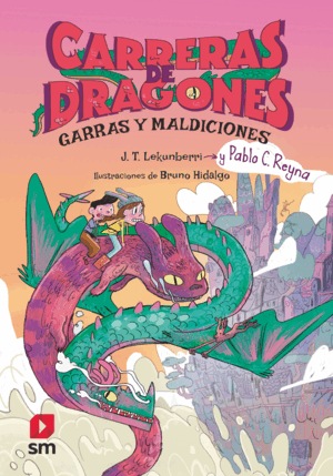 CARRERAS DE DRAGONES 3. GARRAS Y MALDICIONES