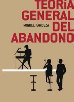 TEORÍA GENERAL DEL ABANDONO