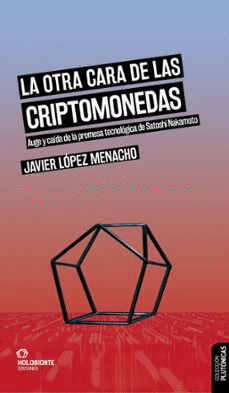 LA OTRA CARA DE LAS CRIPTOMONEDAS