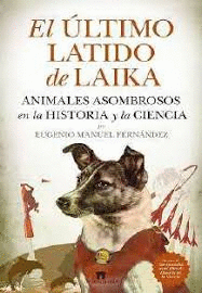 ÚLTIMO LATIDO DE LAIKA, EL