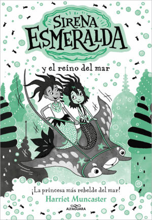 LA SIRENA ESMERALDA 4. SIRENA ESMERALDA Y EL REINO DEL MAR