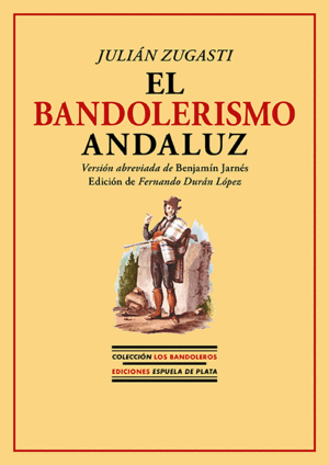 EL BANDOLERISMO ANDALUZ