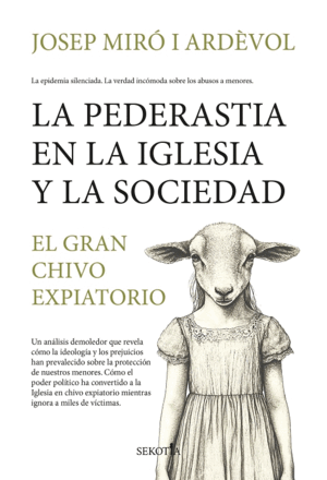 PEDERASTIA EN LA IGLESIA Y LA SOCIEDAD, LA