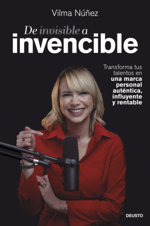 DE INVISIBLE A INVENCIBLE