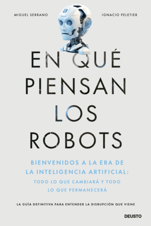 EN QUÉ PIENSAN LOS ROBOTS