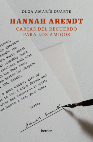 HANNAH ARENDT. CARTAS DEL RECUERDO PARA LOS AMIGOS