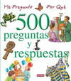 ME PREGUNTO POR QUÉ: 500 PREGUNTAS Y RESPUESTAS (VOL.3)