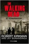 THE WALKING DEAD: EL GOBERNADOR