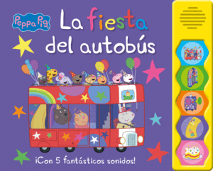 PEPPA PIG. LA FIESTA DEL AUTOBÚS