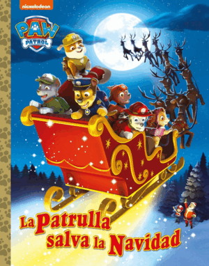 PAW PATROL  LA PATRULLA CANINA SALVA LA NAVIDAD