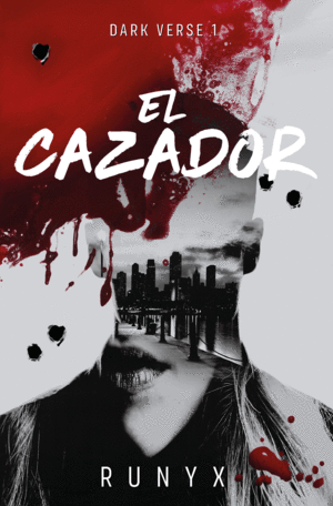 EL CAZADOR (DARK VERSE 1)