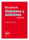 DICC. SINÓNIMOS Y ANTÓNIMOS ESENCIAL 2012