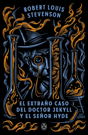 EL EXTRAÑO CASO DEL DOCTOR JEKYLL Y EL SEÑOR HYDE