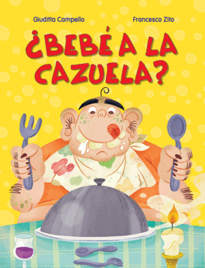 ¿BEBÉ A LA CAZUELA?