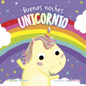 BUENAS NOCHES, UNICORNIO