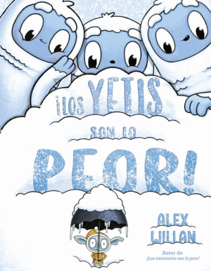 ¡LOS YETIS SON LO PEOR!