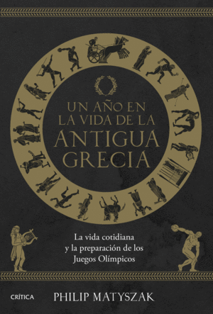 UN AÑO EN LA VIDA DE LA ANTIGUA GRECIA