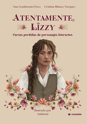 19:00 h - Presentación: Atentamente, Lizzy. Cartas perdidas de personajes literarios